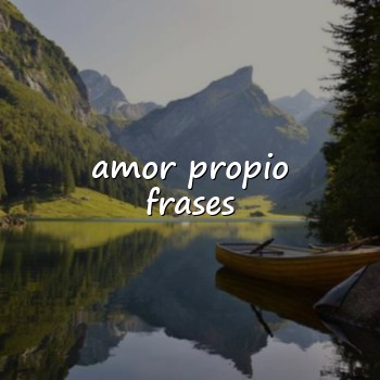 amor propio frases - 2026