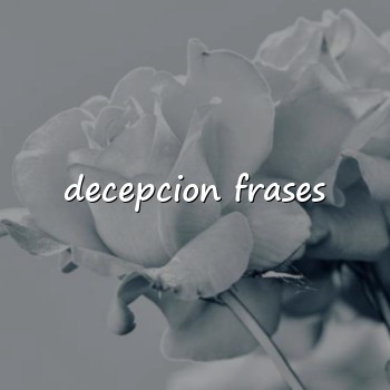decepcion frases - 2026