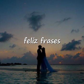 feliz frases - 2026