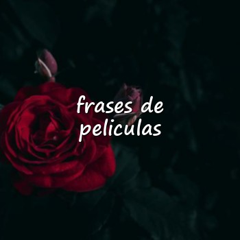 frases de peliculas - 2026