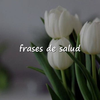 frases de salud - 2026