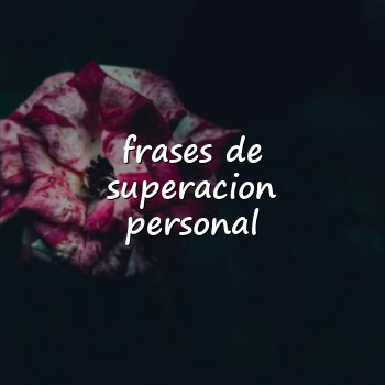 frases de superacion personal - 2026
