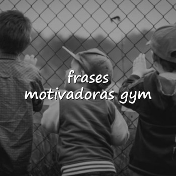 frases motivadoras gym - 2026