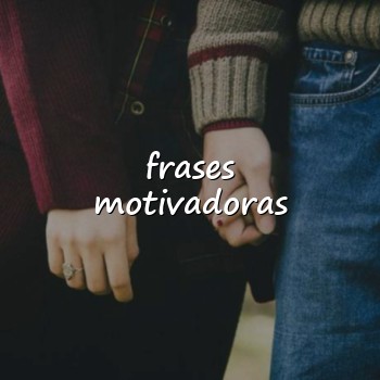 frases motivadoras - 2026