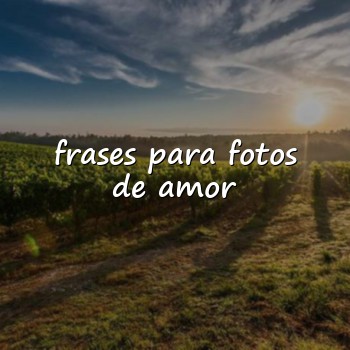 frases para fotos de amor - 2026