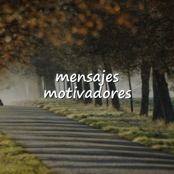 mensajes motivadores - 2026