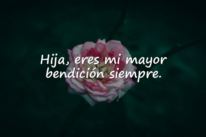 Imágenes frase para mi hija - 1