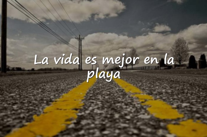 Imágenes frases de playa - 1