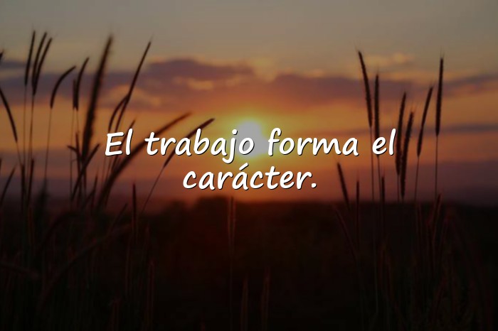 Imágenes frases de trabajo y esfuerzo - 20