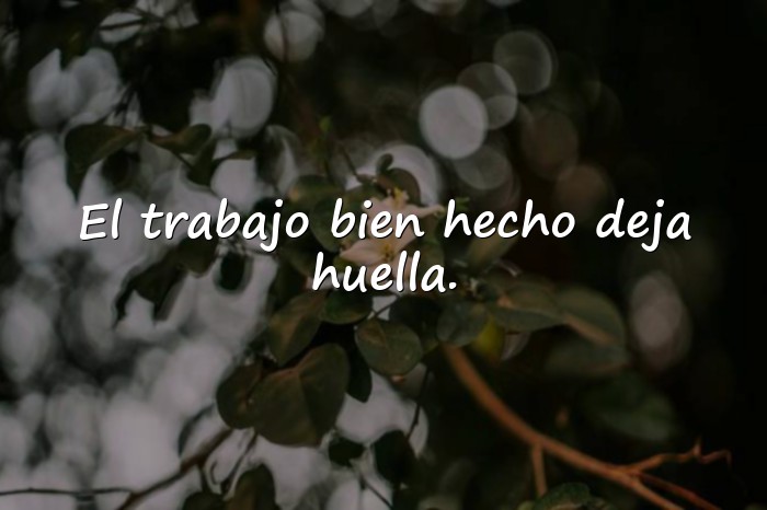 Imágenes frases de trabajo y esfuerzo - 10
