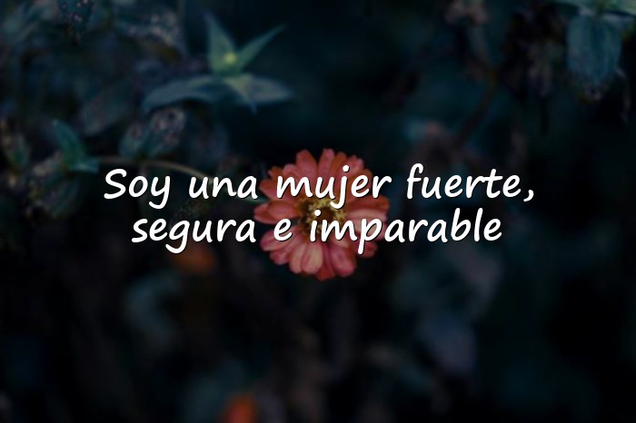 Imágenes frases de una mujer fuerte y segura - 1