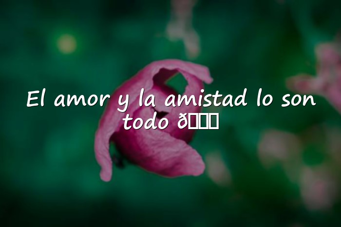 Imágenes frases del dia del amor y la amistad - 1