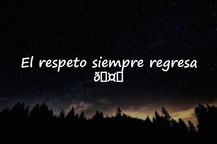 Imágenes frases del respeto - 1
