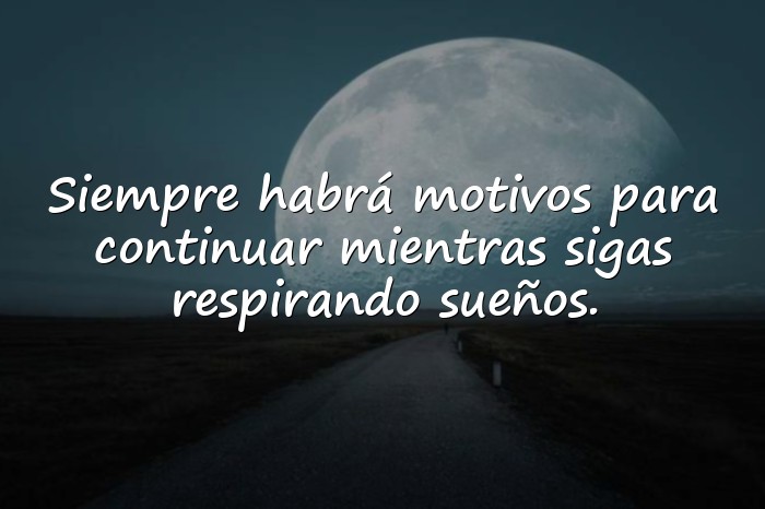 Imágenes Frases Motivadoras Para Seguir Adelante - 9